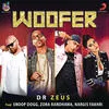 Woofer (Dirty) Dr Zeus n Snoop Dogg 320Kbps Poster