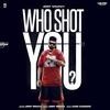 Who Shot You - Jimmy Wraich Poster