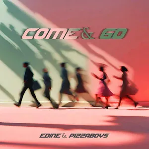  Come & Go Song Poster