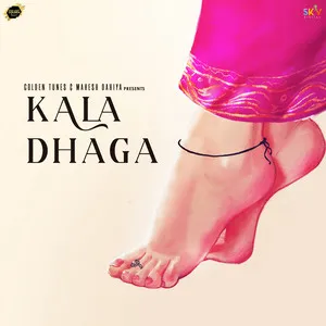  Kala Dhaga Song Poster